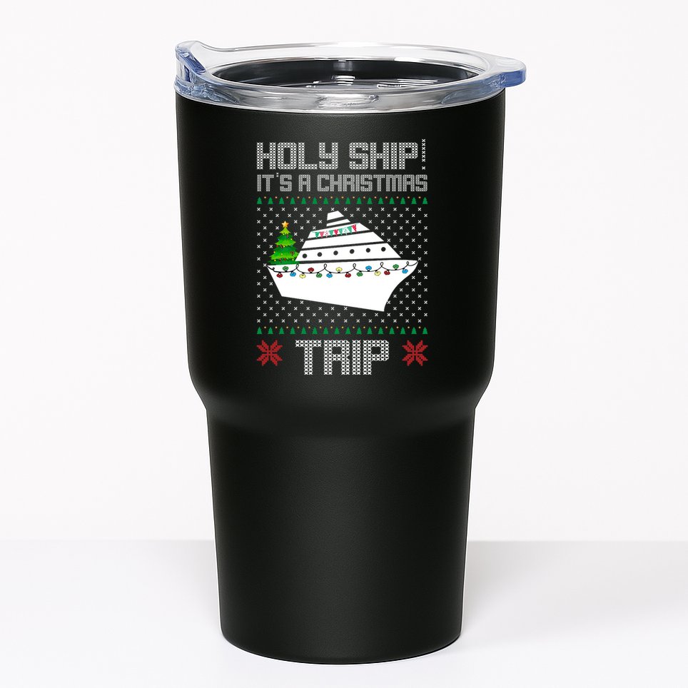 Holy Ship It's A Christmas Trip Family Vacation Cruise Tumbler