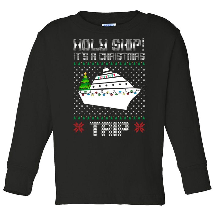 Holy Ship It's A Christmas Trip Family Vacation Cruise Toddler Long Sleeve Shirt