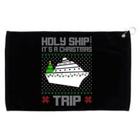 Holy Ship It's A Christmas Trip Family Vacation Cruise Grommeted Golf Towel