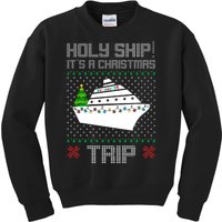 Holy Ship It's A Christmas Trip Family Vacation Cruise Kids Sweatshirt