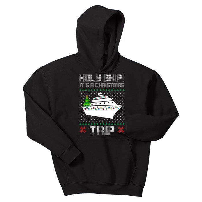 Holy Ship It's A Christmas Trip Family Vacation Cruise Kids Hoodie