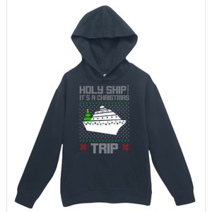 Holy Ship It's A Christmas Trip Family Vacation Cruise Urban Pullover Hoodie