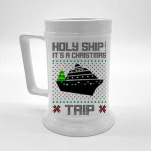 Holy Ship It's A Christmas Trip Family Vacation Cruise Beer Stein