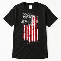History Started In 1776 Tall T-Shirt