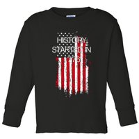 History Started In 1776 Toddler Long Sleeve Shirt