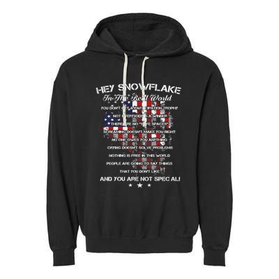 Hey Snowflake In The Real World Veteran Military Garment-Dyed Fleece Hoodie