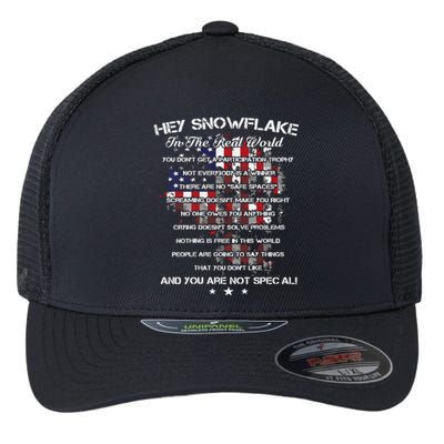 Hey Snowflake In The Real World Veteran Military Flexfit Unipanel Trucker Cap