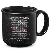 Hey Snowflake In The Real World Veteran Military 15oz Campfire Ceramic Mug