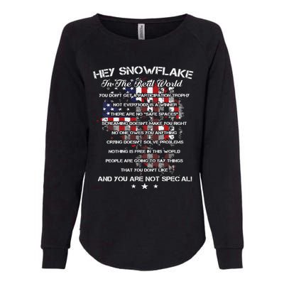 Hey Snowflake In The Real World Veteran Military Womens California Wash Sweatshirt