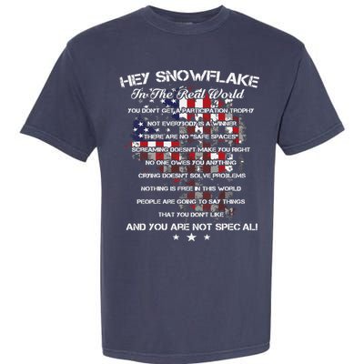 Hey Snowflake In The Real World Veteran Military Garment-Dyed Heavyweight T-Shirt