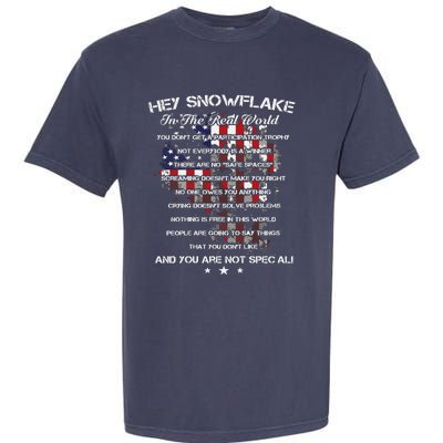 Hey Snowflake In The Real World Veteran Military Garment-Dyed Heavyweight T-Shirt