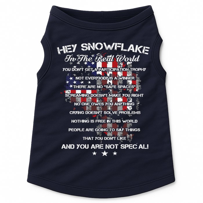 Hey Snowflake In The Real World Veteran Military Doggie Tank