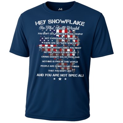 Hey Snowflake In The Real World Veteran Military Performance Shirt