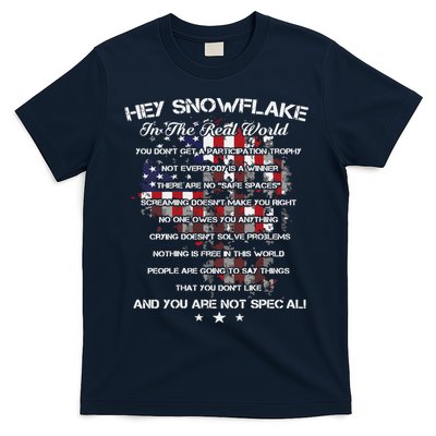 Hey Snowflake In The Real World Veteran Military T-Shirt