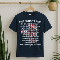 Hey Snowflake In The Real World Veteran Military T-Shirt