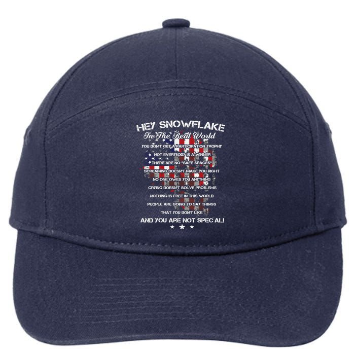 Hey Snowflake In The Real World Veteran Military 7-Panel Snapback Hat