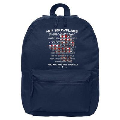 Hey Snowflake In The Real World Veteran Military 16 in Basic Backpack