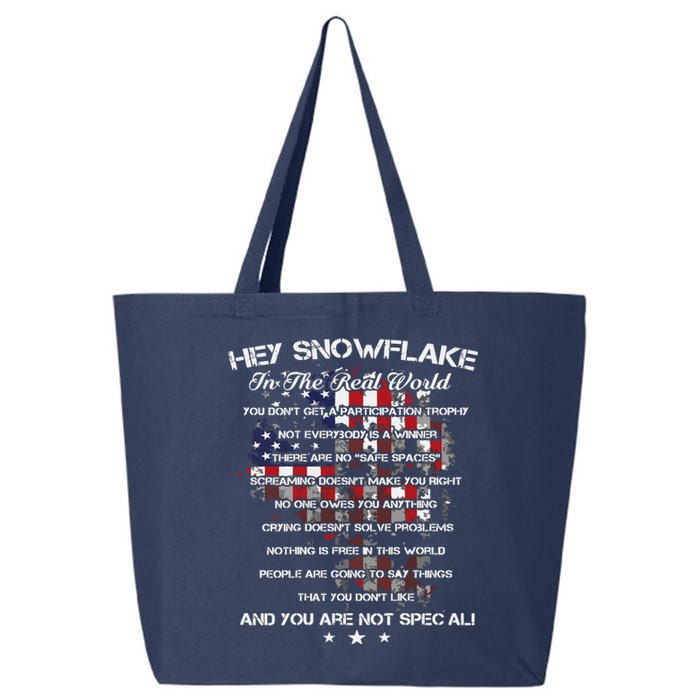 Hey Snowflake In The Real World Veteran Military 25L Jumbo Tote