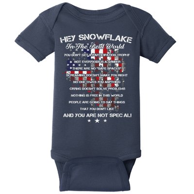 Hey Snowflake In The Real World Veteran Military Baby Bodysuit