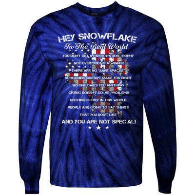 Hey Snowflake In The Real World Veteran Military Tie-Dye Long Sleeve Shirt