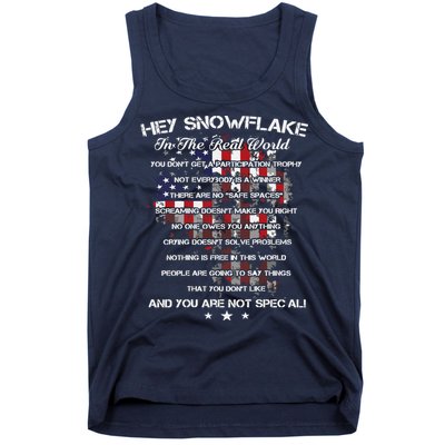 Hey Snowflake In The Real World Veteran Military Tank Top