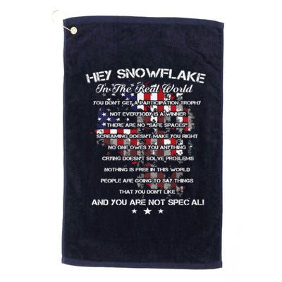 Hey Snowflake In The Real World Veteran Military Platinum Collection Golf Towel