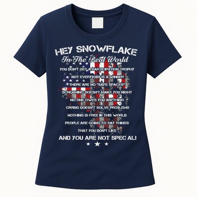 Hey Snowflake In The Real World Veteran Military Womens T-Shirt
