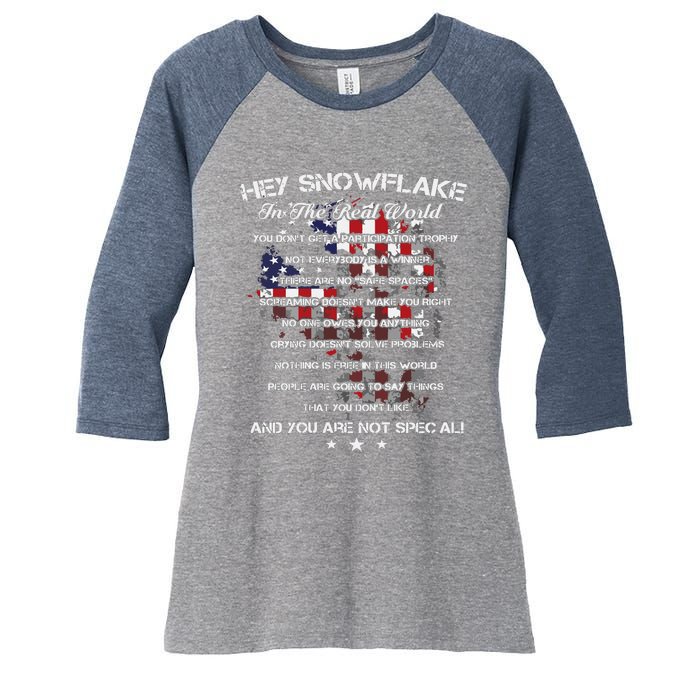 Hey Snowflake In The Real World Veteran Military Women's Tri-Blend 3/4-Sleeve Raglan Shirt