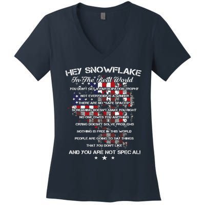 Hey Snowflake In The Real World Veteran Military Women's V-Neck T-Shirt