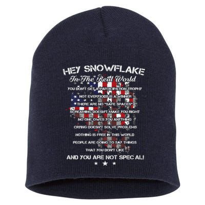 Hey Snowflake In The Real World Veteran Military Short Acrylic Beanie