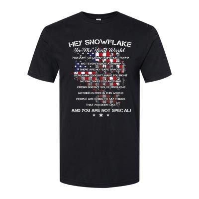 Hey Snowflake In The Real World Veteran Military Softstyle CVC T-Shirt