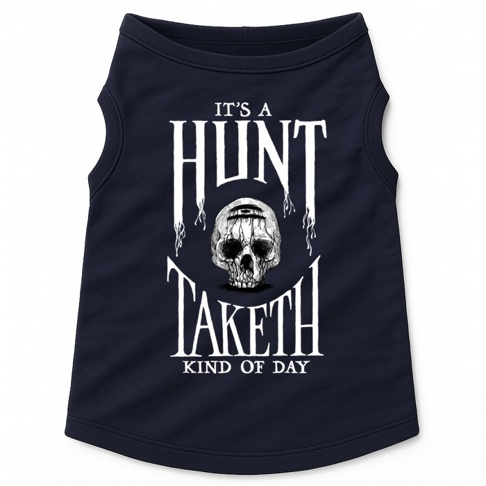 Hunt: Showdown It's A Hunt Taketh Kind Of Day Pullover Doggie Tank
