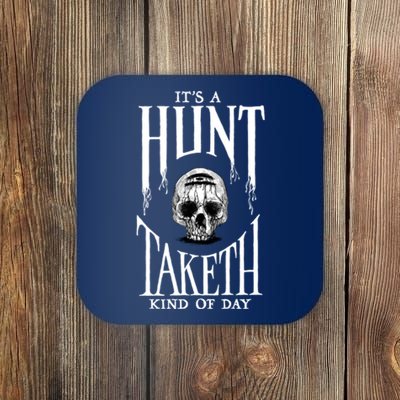 Hunt: Showdown It's A Hunt Taketh Kind Of Day Pullover Coaster