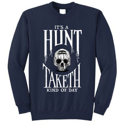 Hunt: Showdown It's A Hunt Taketh Kind Of Day Pullover Tall Sweatshirt