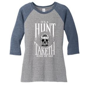 Hunt: Showdown It's A Hunt Taketh Kind Of Day Pullover Women's Tri-Blend 3/4-Sleeve Raglan Shirt