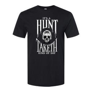 Hunt: Showdown It's A Hunt Taketh Kind Of Day Pullover Softstyle CVC T-Shirt