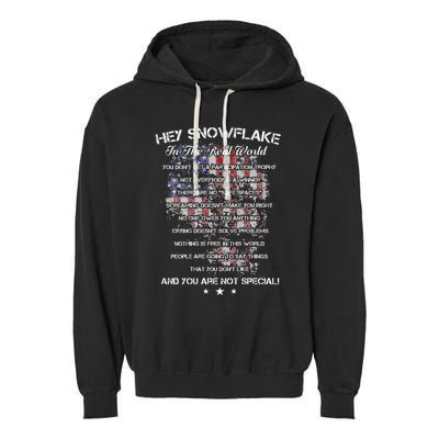 Hey Snowflake In The Real World Veteran Military Garment-Dyed Fleece Hoodie