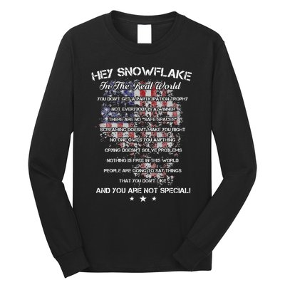 Hey Snowflake In The Real World Veteran Military Long Sleeve Shirt