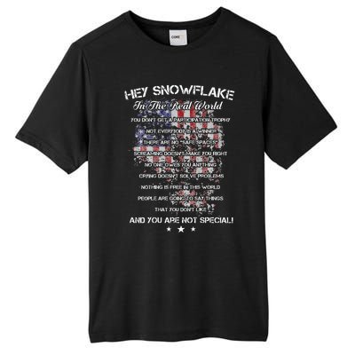 Hey Snowflake In The Real World Veteran Military Tall Fusion ChromaSoft Performance T-Shirt