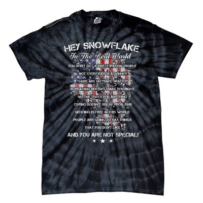 Hey Snowflake In The Real World Veteran Military Tie-Dye T-Shirt