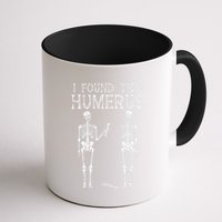 Halloween Skeleton I Found Humerus Funny Mug