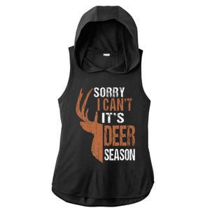 Hunting Sorry Its Deer Season Funny Hunter Dad Ladies PosiCharge Tri-Blend Wicking Draft Hoodie Tank