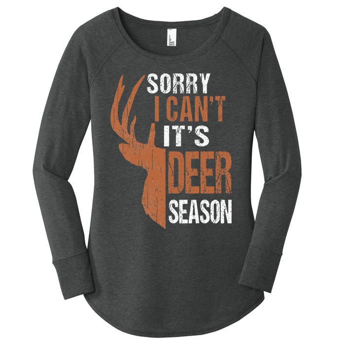 Hunting Sorry Its Deer Season Funny Hunter Dad Women's Perfect Tri Tunic Long Sleeve Shirt