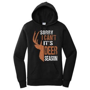 Hunting Sorry Its Deer Season Funny Hunter Dad Women's Pullover Hoodie