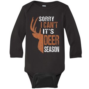 Hunting Sorry Its Deer Season Funny Hunter Dad Baby Long Sleeve Bodysuit