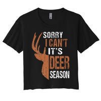 Hunting Sorry Its Deer Season Funny Hunter Dad Women's Crop Top Tee