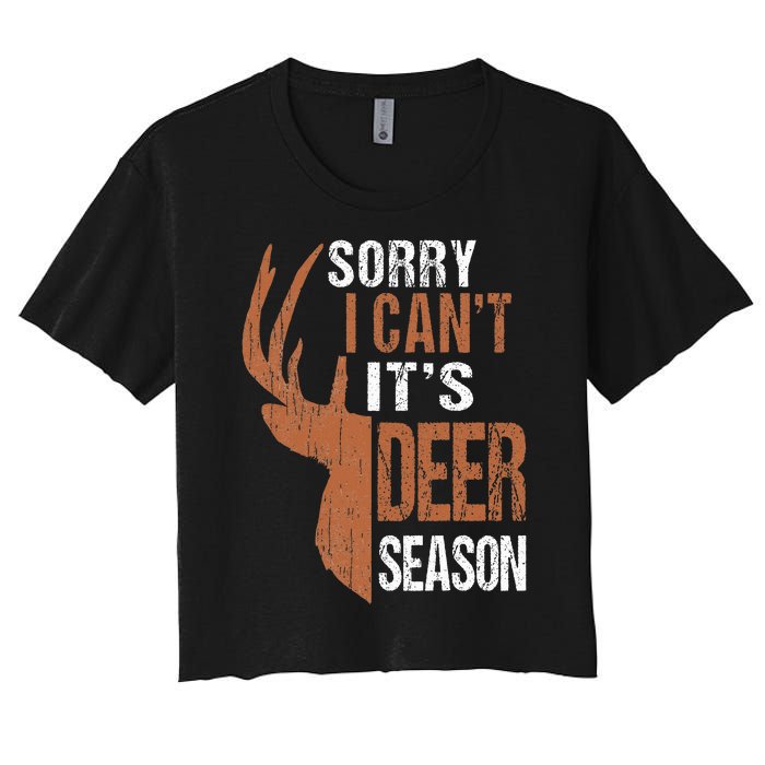 Hunting Sorry Its Deer Season Funny Hunter Dad Women's Crop Top Tee