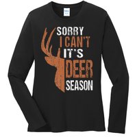 Hunting Sorry Its Deer Season Funny Hunter Dad Ladies Long Sleeve Shirt