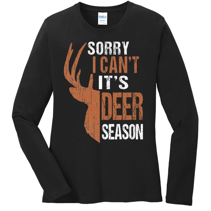 Hunting Sorry Its Deer Season Funny Hunter Dad Ladies Long Sleeve Shirt