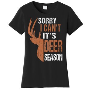 Hunting Sorry Its Deer Season Funny Hunter Dad Women's T-Shirt